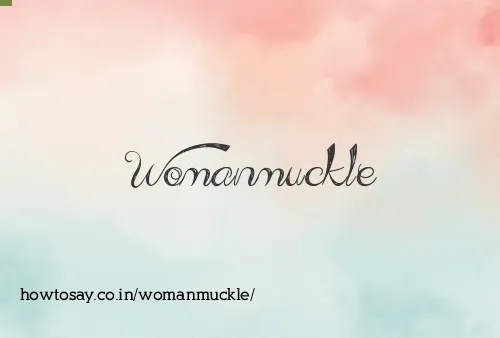 Womanmuckle