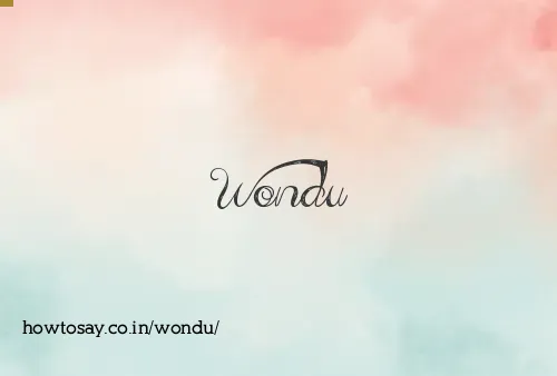 Wondu