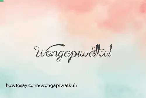 Wongapiwatkul