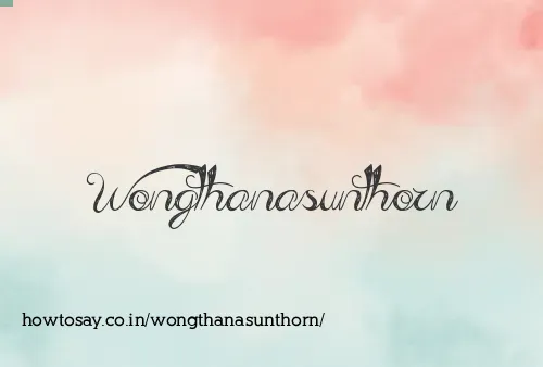 Wongthanasunthorn