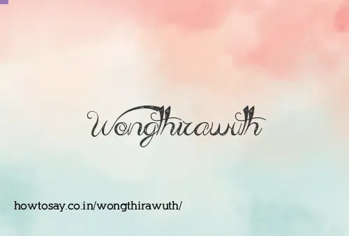 Wongthirawuth