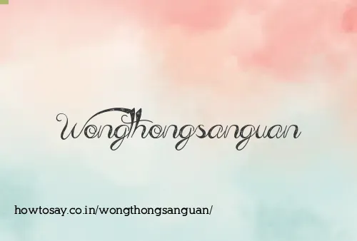Wongthongsanguan
