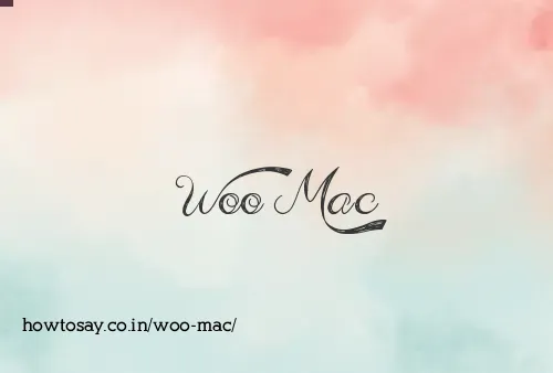 Woo Mac