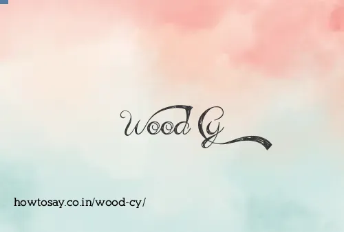 Wood Cy