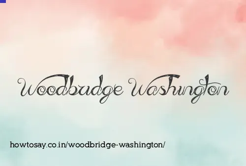 Woodbridge Washington