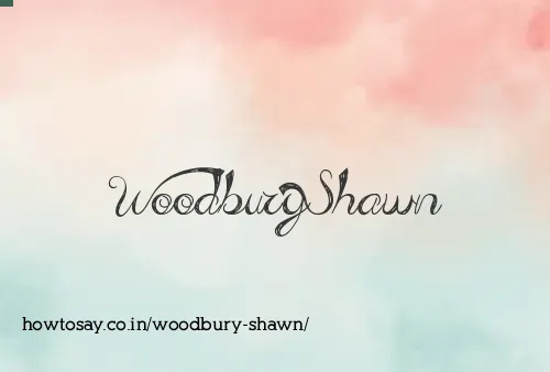 Woodbury Shawn