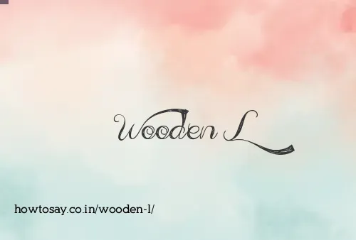 Wooden L