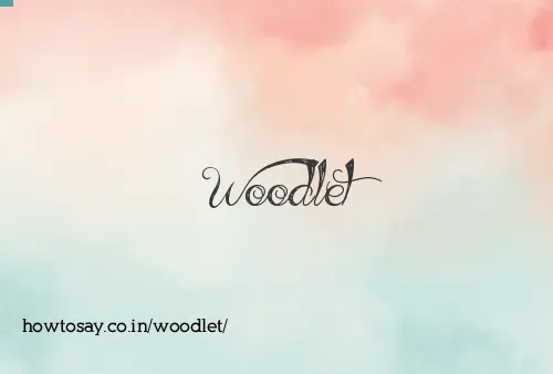 Woodlet