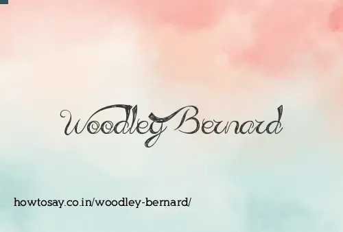 Woodley Bernard