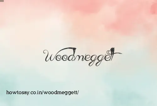 Woodmeggett