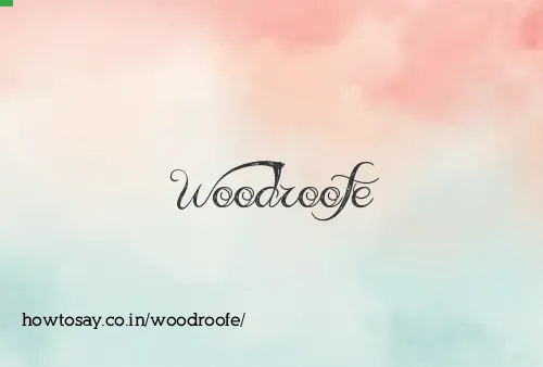 Woodroofe