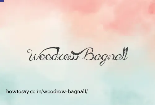 Woodrow Bagnall