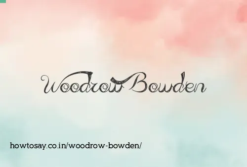Woodrow Bowden