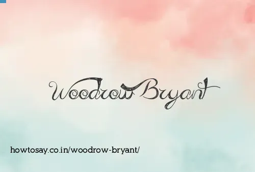 Woodrow Bryant