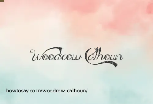 Woodrow Calhoun