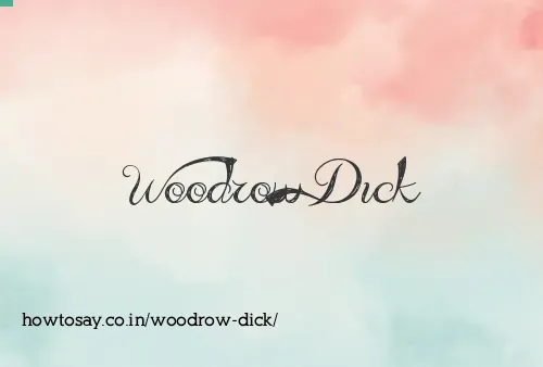 Woodrow Dick