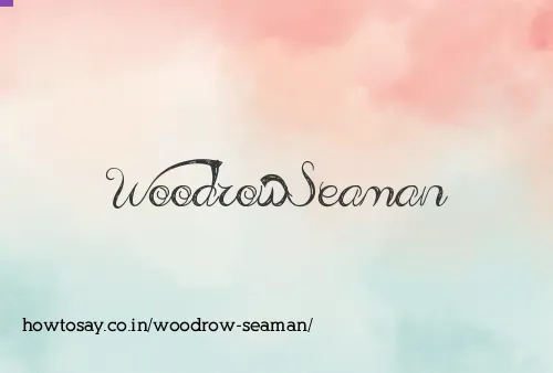Woodrow Seaman