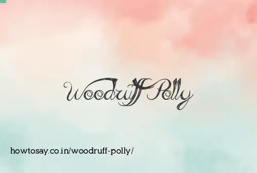 Woodruff Polly