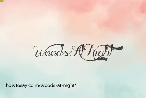Woods At Night