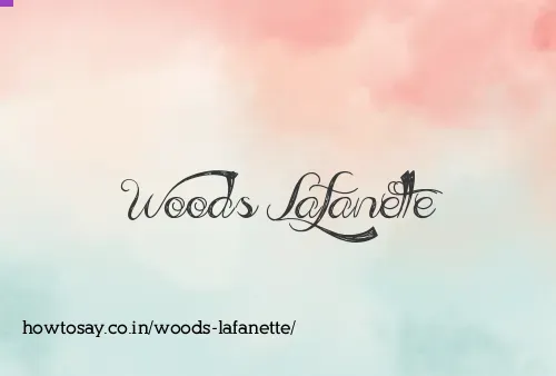 Woods Lafanette