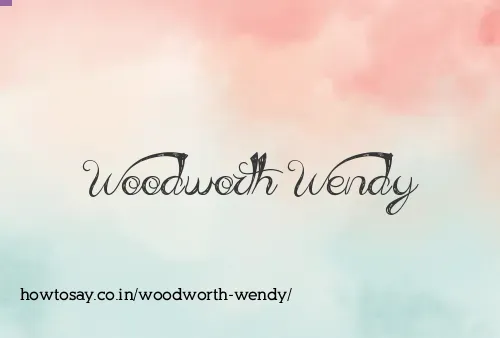 Woodworth Wendy