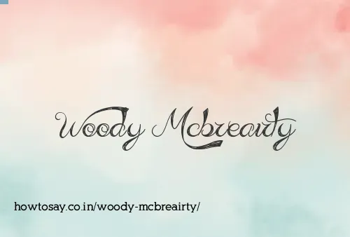 Woody Mcbreairty