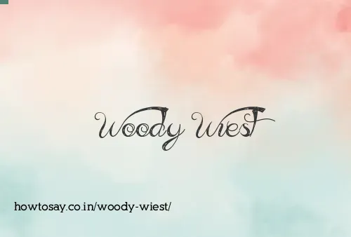 Woody Wiest