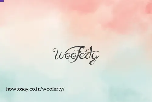 Wooferty