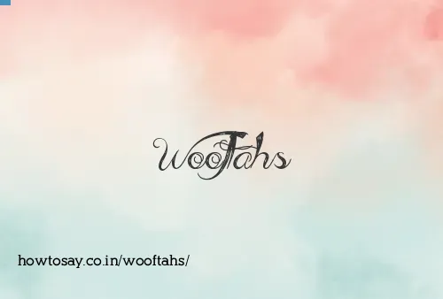 Wooftahs