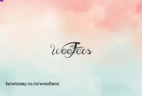 Woofters