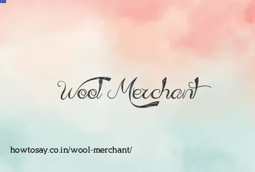 Wool Merchant