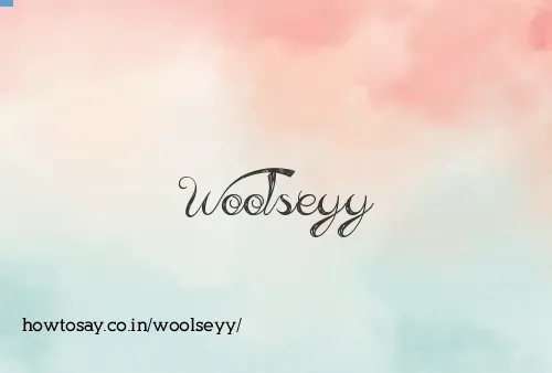 Woolseyy