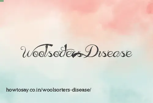 Woolsorters Disease