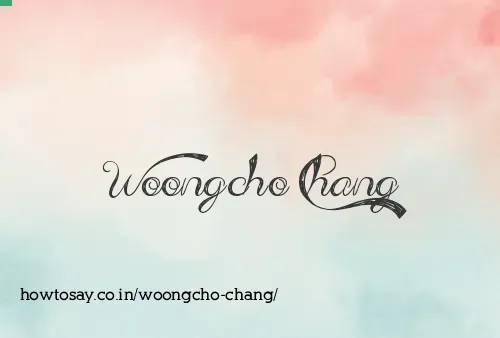 Woongcho Chang