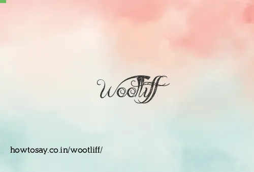Wootliff