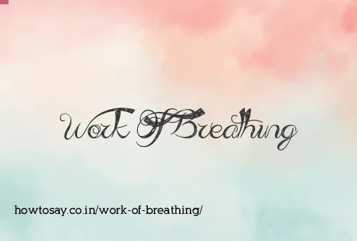 Work Of Breathing