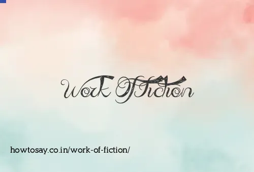 Work Of Fiction