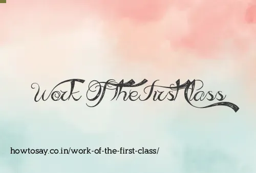 Work Of The First Class