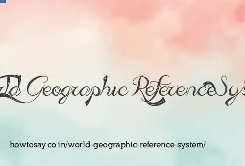 World Geographic Reference System