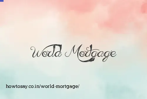 World Mortgage