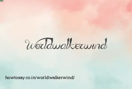 Worldwalkerwind