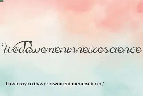 Worldwomeninneuroscience