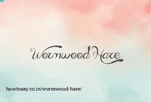 Wormwood Hare