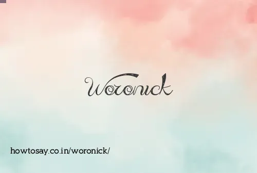 Woronick