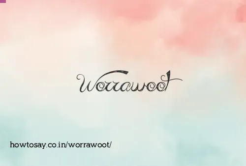 Worrawoot