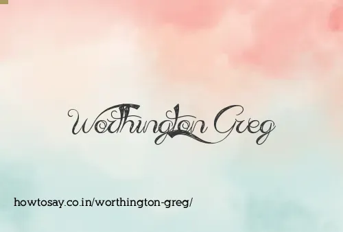 Worthington Greg