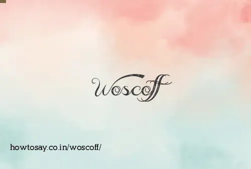 Woscoff