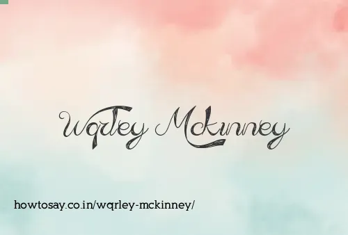 Wqrley Mckinney