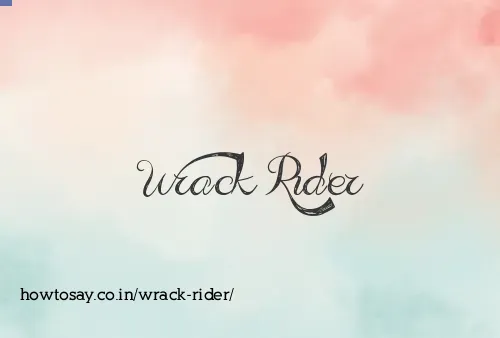 Wrack Rider