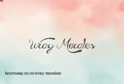 Wray Morales